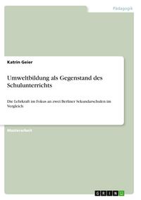 Produktbild: Umweltbildung als Gegenstand des Schulunterrichts