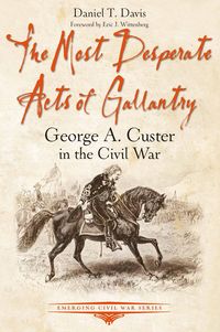 Produktbild: Most Desperate Acts of Gallantry