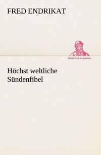 Produktbild: H&ouml;chst weltliche S&uuml;ndenfibel