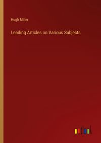Produktbild: Leading Articles on Various Subjects