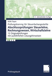 Produktbild: Abschlusspr&uuml;fungen Steuerlehre,Rechnungswesen, Wirtschaftslehre