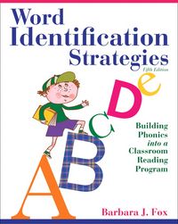 Produktbild: Word Identification Strategies: Building Phonics into a Classroom Reading Program