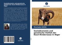 Produktbild: Sozio&ouml;konomie und genetische Vielfalt der Kouri-Rinderrasse in Niger