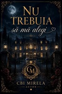 Produktbild: Nu trebuia sa ma alegi