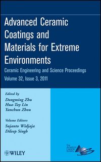 Produktbild: Advanced Ceramic Coatings and Materials for Extreme Environments, Volume 32, Issue 3