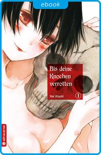 Produktbild: Bis deine Knochen verrotten 01