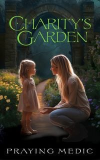 Produktbild: Charity's Garden (The Gates of Shiloh, #2)