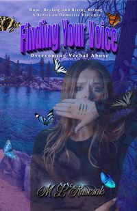 Produktbild: "Finding Your Voice: Overcoming Verbal Abuse (Hope, Healing and Rising Strong, #1)