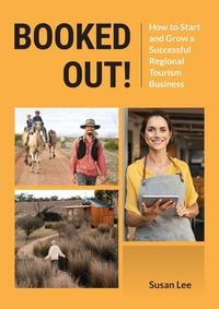 Produktbild: Booked Out! How to Start and Grow a Successful Regional Tourism Business