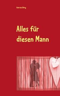 Produktbild: Alles f&uuml;r diesen Mann