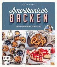 Bild vom Artikel Amerikanisch backen – vom erfolgreichen YouTube-Kanal amerikanisch-kochen.de vom Autor Christine Kuhlmann