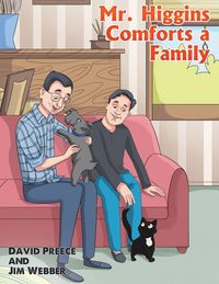 Produktbild: Mr. Higgins Comforts a Family