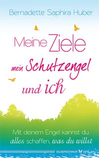 Produktbild: Meine Ziele, mein Schutzengel & ich