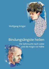 Produktbild: Bindungs&auml;ngste heilen