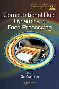 Produktbild: Sun, D: Computational Fluid Dynamics in Food Processing