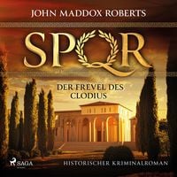 Produktbild: SPQR: Der Frevel des Clodius