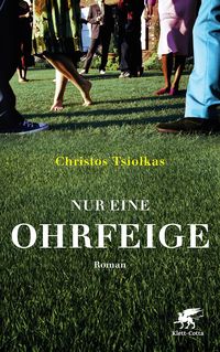 Bild vom Artikel Nur eine Ohrfeige vom Autor Christos Tsiolkas