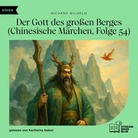 Produktbild: Der Gott des gro&szlig;en Berges (Chinesische M&auml;rchen, Folge 54)
