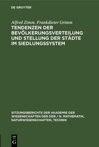 Produktbild: Tendenzen der Bev&ouml;lkerungsverteilung und Stellung der St&auml;dte im Siedlungssystem