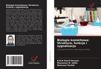 Produktbild: Biologia kom&oacute;rkowa: Struktura, funkcja i sygnalizacja