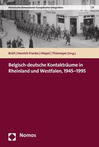 Produktbild: Belgisch-deutsche Kontaktr&auml;ume in Rheinland und Westfalen, 1945-1995
