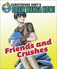 Produktbild: Draw Manga Now Friends & Crush
