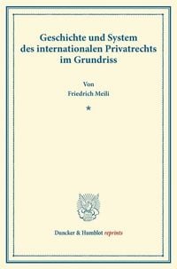 Produktbild: Geschichte und System des internationalen Privatrechts im Grundriss.