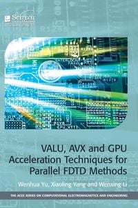 Produktbild: Valu, Avx and Gpu Acceleration Techniques for Parallel Fdtd Methods