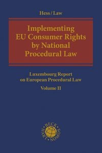 Produktbild: Implementing EU Consumer Rights by National Procedural Law