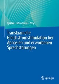 Produktbild: Transkranielle Gleichstromstimulation bei Aphasien und erworbenen Sprechst&ouml;rungen