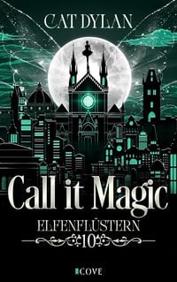 Produktbild: Call it magic 10: Elfenfl&uuml;stern