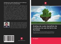 Produktbild: An&aacute;lise de custo-benef&iacute;cio da mudan&ccedil;a no uso da terra nas florestas