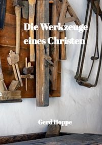 Produktbild: Die Werkzeuge eines Christen