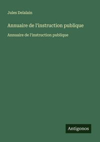 Produktbild: Annuaire de l'instruction publique