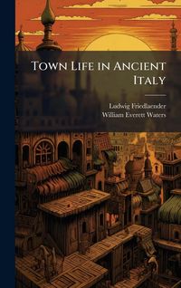 Produktbild: Town Life in Ancient Italy