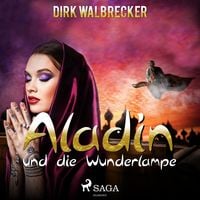 Produktbild: Aladin und die Wunderlampe - Der Abenteuer-Klassiker f&uuml;r die ganze Familie (Ungek&uuml;rzt)