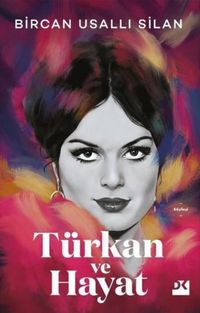 Produktbild: T&uuml;rkan Ve Hayat Ciltli