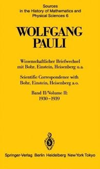 Produktbild: Wissenschaftlicher Briefwechsel mit Bohr, Einstein, Heisenberg u.a. Band II: 1930-1939 / Scientific Correspondence with Bohr, Einstein, Heisenberg a.o