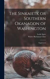 Produktbild: The Sinkaietk or Southern Okanagon of Washington