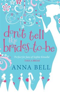 Produktbild: Bell, A: Don't Tell the Brides-to-Be