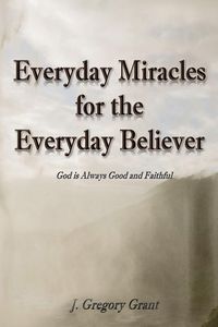 Produktbild: Everyday Miracles for the Everyday Believer