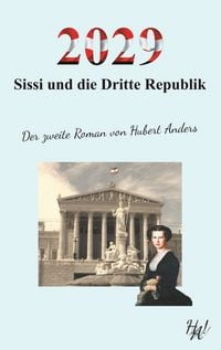 Produktbild: 2029 - Sissi und die Dritte Republik