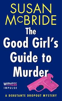 Bild vom Artikel Good Girls Gt Murder vom Autor Susan McBride