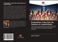 Produktbild: &Eacute;valuation &agrave; des fins de fusions et acquisitions