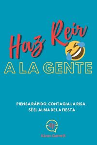 Produktbild: Haz Re&iacute;r A La Gente