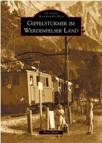 Produktbild: Gipfelst&uuml;rmer im Werdenfelser Land