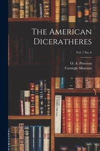Produktbild: The American Diceratheres; vol. 7 no. 6
