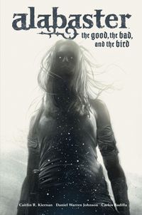 Produktbild: Kiernan, C: Alabaster: The Good, the Bad, and the Bird
