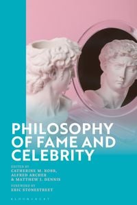 Produktbild: Philosophy of Fame and Celebrity