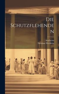 Produktbild: Die Schutzflehenden